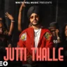 जुत्ती थले JUTTI THALLE LYRICS - Gurnoor Sokhi | Jutti Thalle