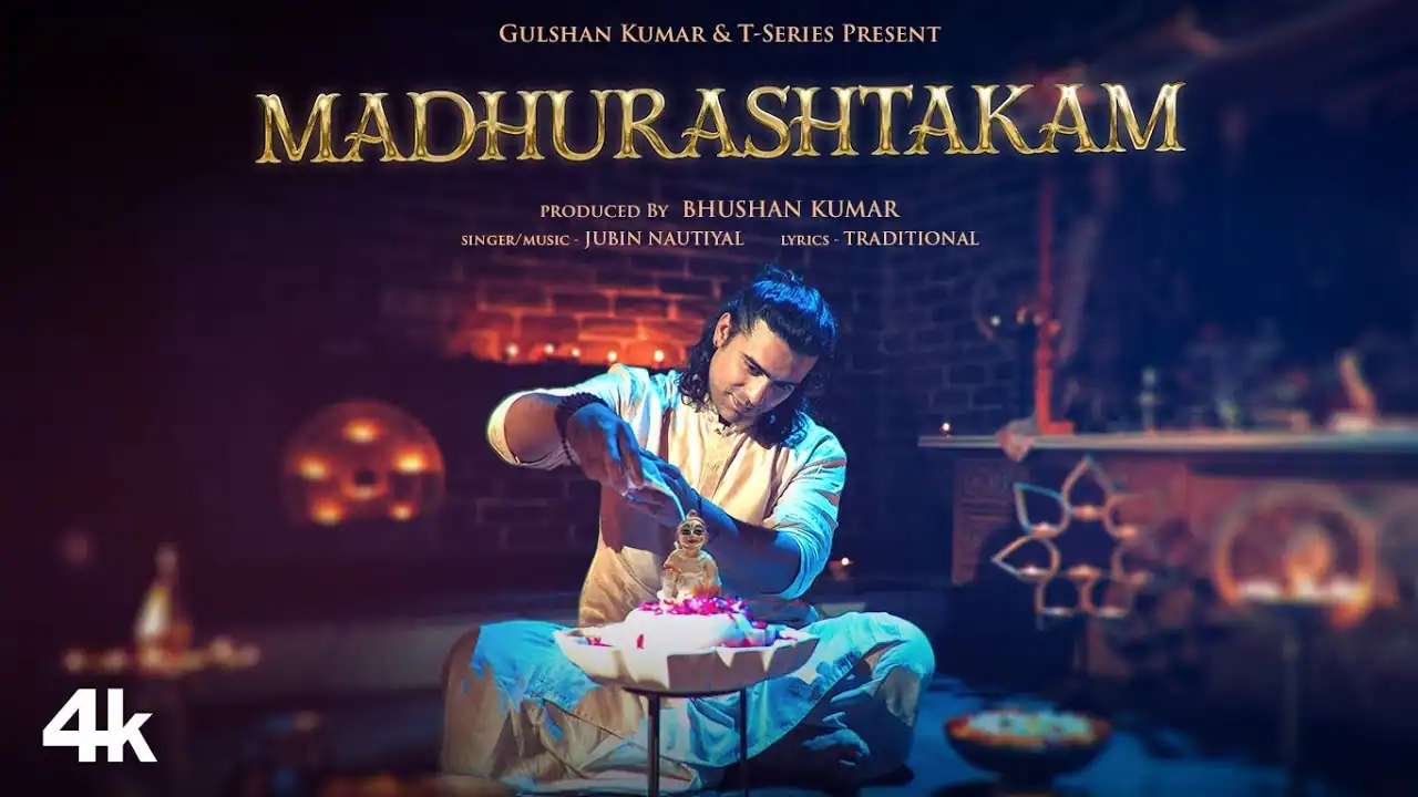 मधुराष्टकम् Madhurashtakam Lyrics - Jubin Nautiyal