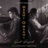 माही ओ माही Maahi O Maahi Lyrics in Hindi – Garvit Soni, Priyansh Srivastava