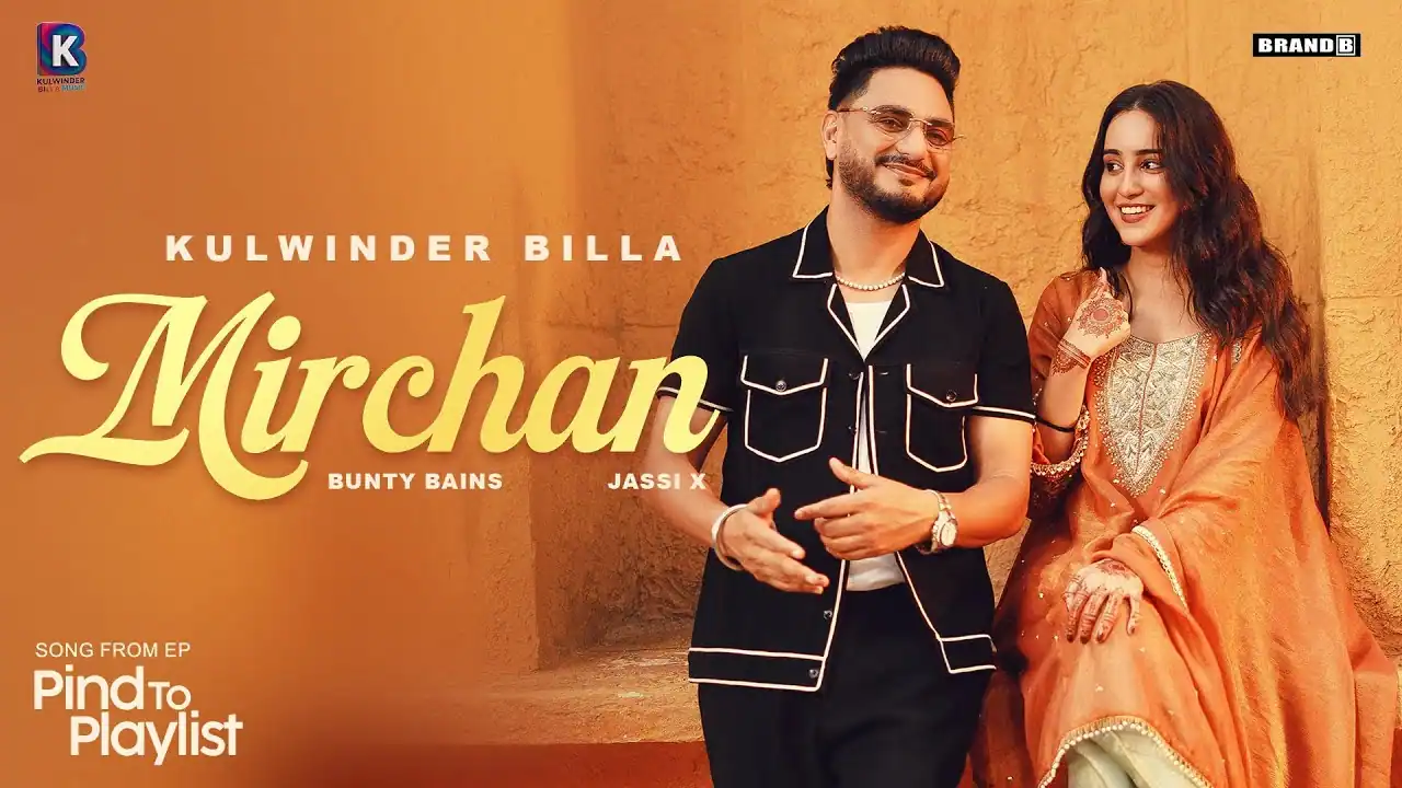 मिर्चां Mirchan Lyrics in Hindi – Kulwinder Billa