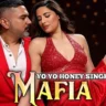 माफ़िया Mafia Lyrics in Hindi – Yo Yo Honey Singh