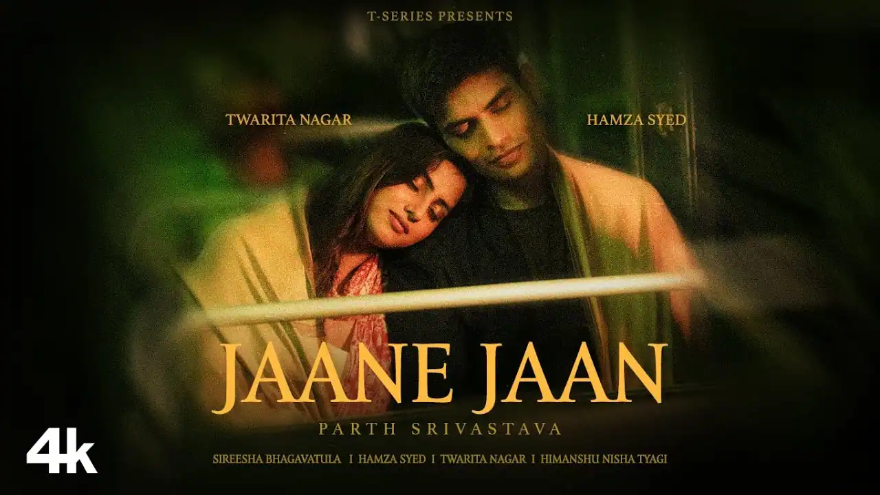 जाने जाँ Jaane Jaan Lyrics In Hindi - Parth Srivastava, Sireesha Bhagavatula | Janne Jaan