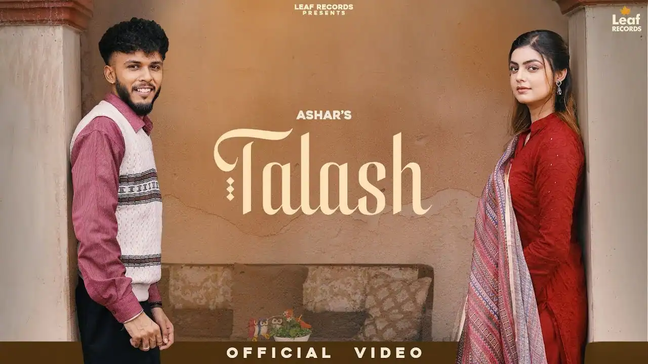 तलाश Talash Lyrics in Hindi – Ashar