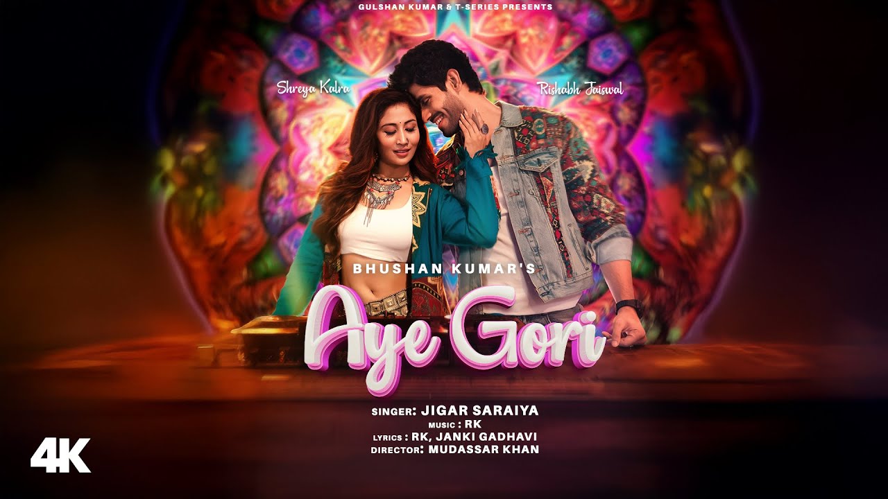 ऐ गोरी Aye Gori Lyrics in Hindi – Jigar Saraiya