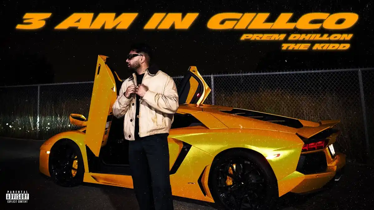 ३ एम इन ग्लाइको 3 am in GILLCO Lyrics in Hindi – Prem Dhillon