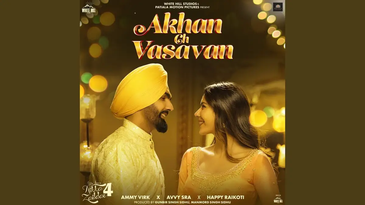 अखां च वसावां Akhan Ch Vasavan Lyrics in Hindi – Ammy Virk
