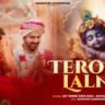 तेरौ ललना Tero Lalna Lyrics - Shivam Chaurasia, Yashi Parihar