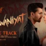 दीवानियत Deewaniyat Title Song Lyrics in Hindi – Vishal Mishra