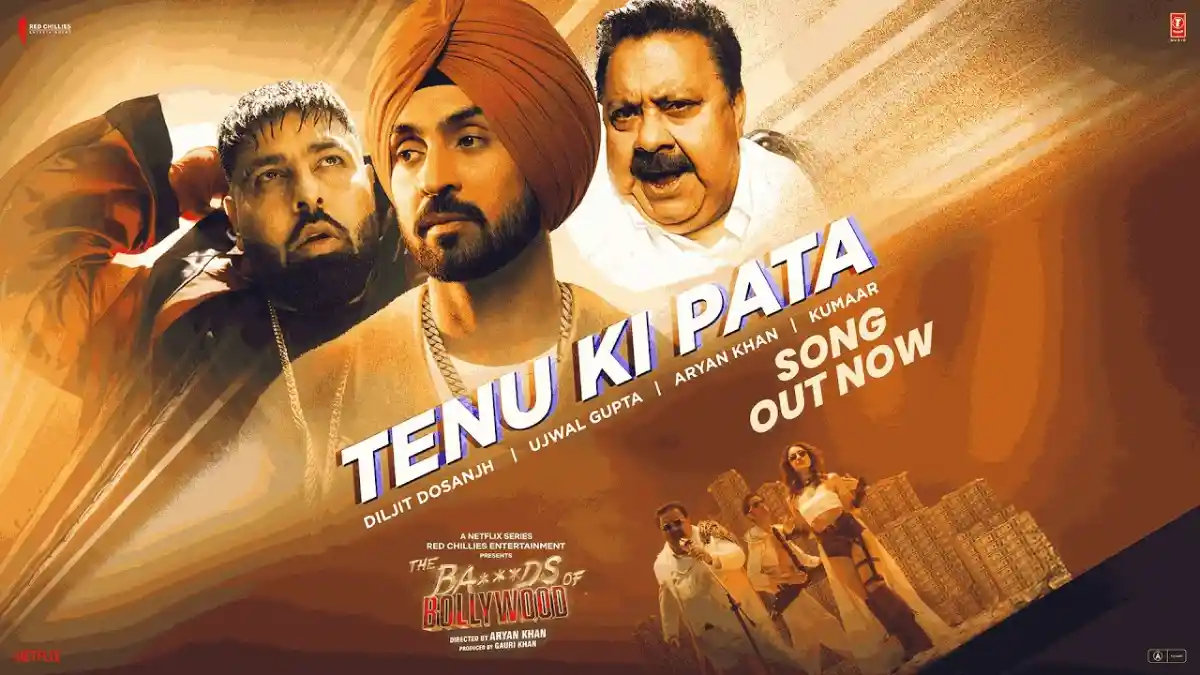 तेनु की पता Tenu Ki Pata Lyrics in Hindi – Ba***ds of Bollywood
