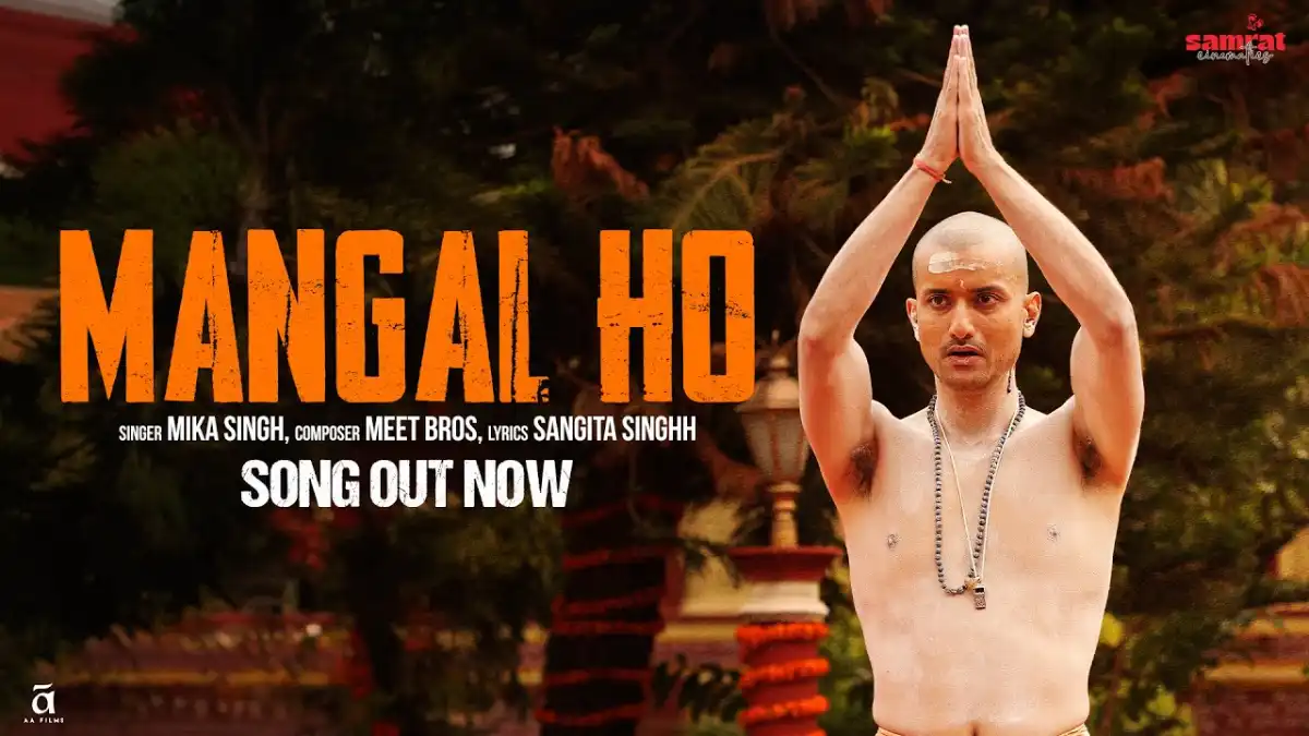 मंगल हो Mangal Ho Lyrics in Hindi – Mika Singh