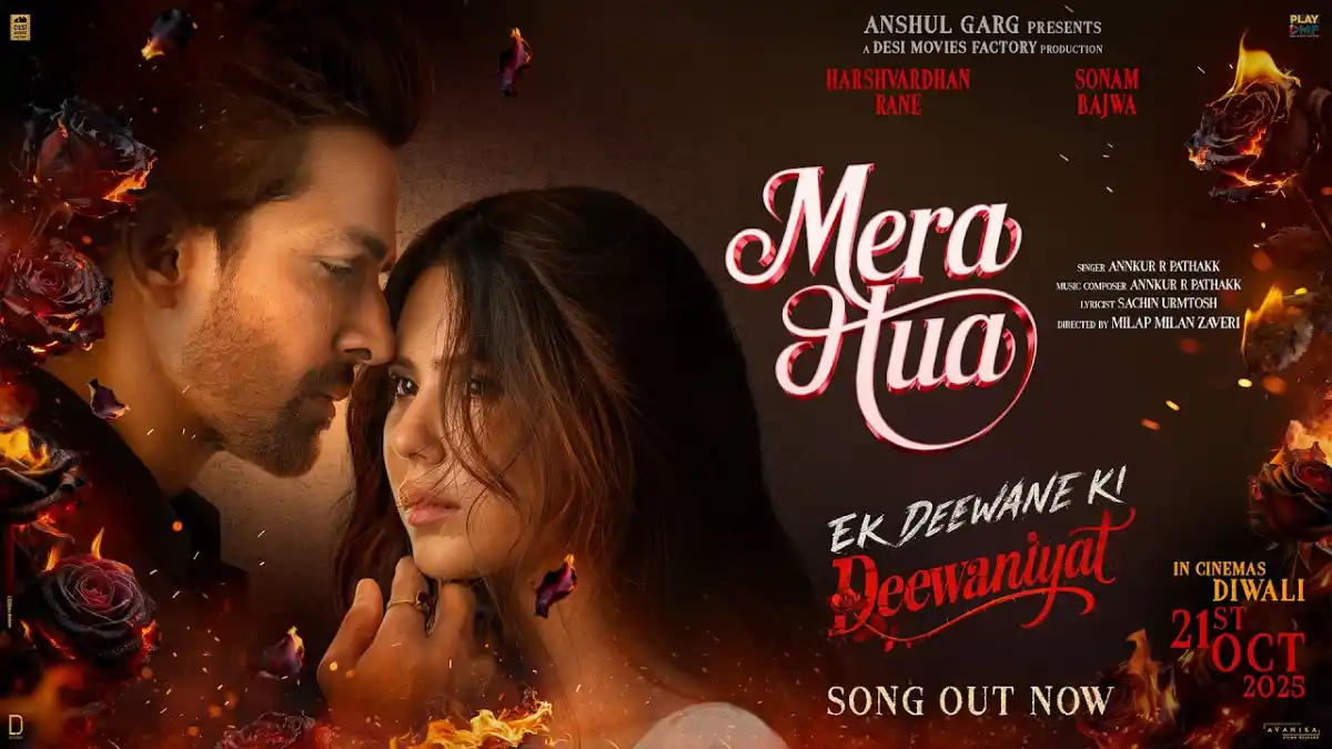 मेरा हुआ Mera Hua Lyrics In Hindi - Annkur R Pathakk | Ek Deewane Ki Deewaniyat(2025)
