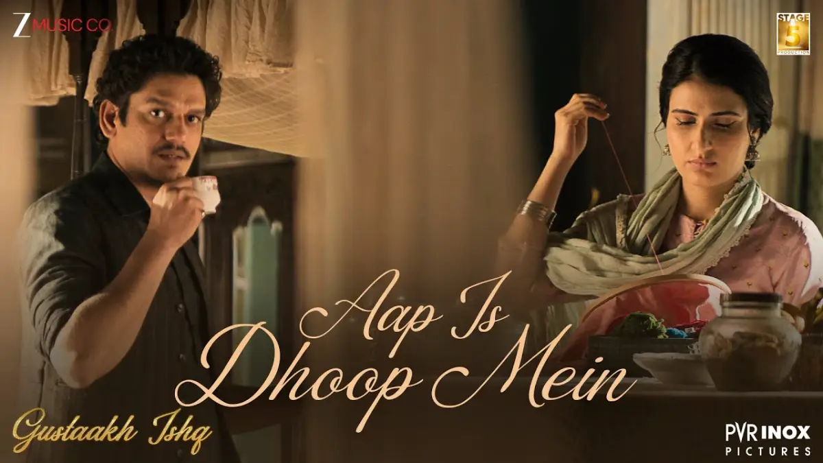 आप इस धूप में Aap Is Dhoop Mein Lyrics in Hindi – Gustaakh Ishq (2025) (Arijit Singh)