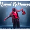 ख्याल रखंगा Khyaal Rakhanga Lyrics in Hindi – Goldboy