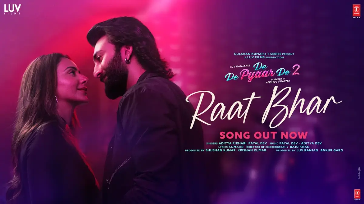 रात भर Raat Bhar Lyrics In Hindi - Aditya Rikhari, Payal Dev | De De Pyaar De 2(2025)