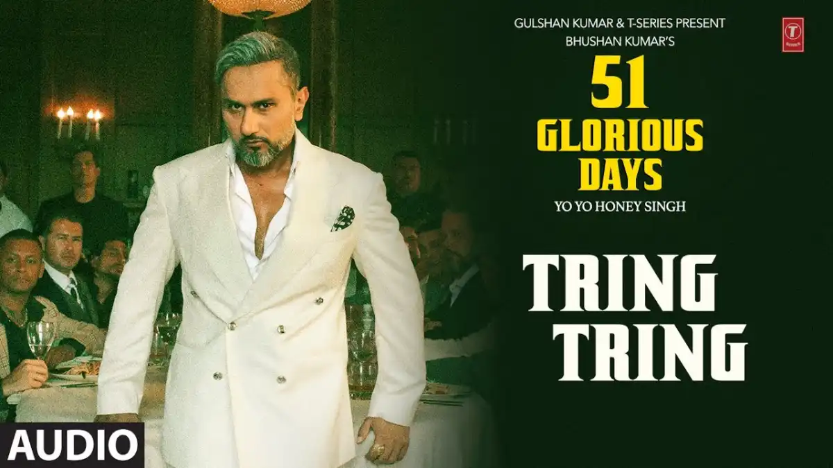 ट्रिंग ट्रिंग Tring Tring Lyrics in Hindi – Yo Yo Honey Singh,51 Glorious Days(2025) ट्रिंग ट्रिंग Tring Tring Lyrics in Hindi – Yo Yo Honey Singh