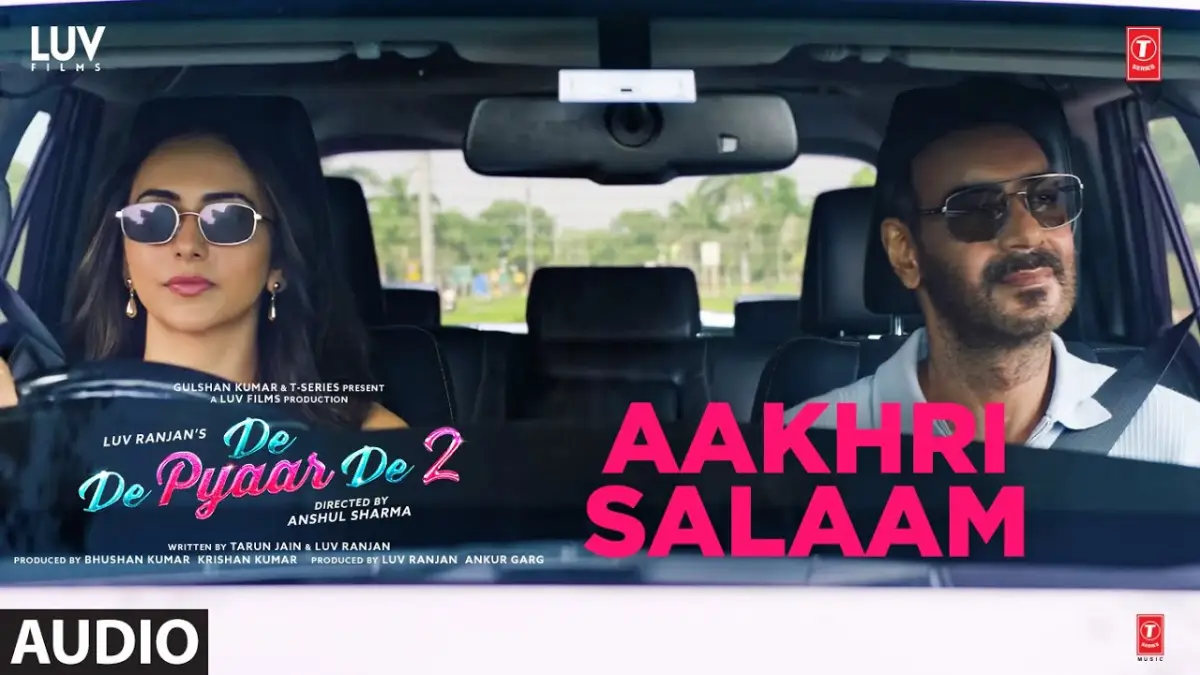 आखरी सलाम Aakhri Salaam Lyrics in Hindi – De De Pyaar De 2 (2025)