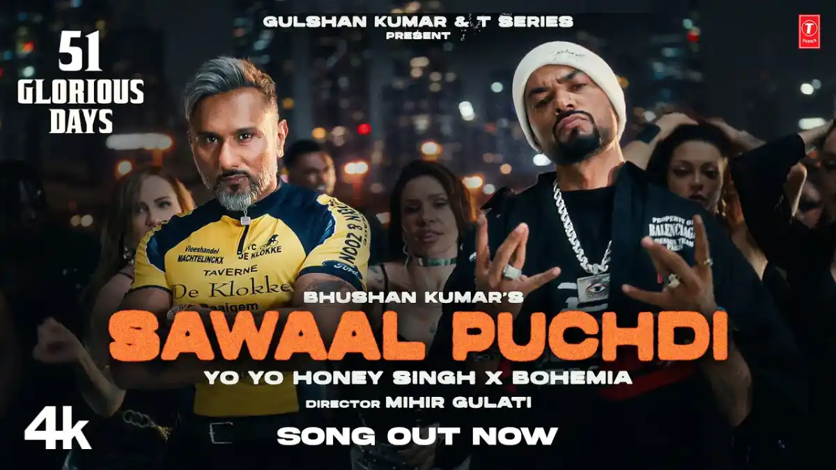 सवाल पुछदी Sawaal Puchdi Lyrics In Hindi - Yo Yo Honey Singh, Bohemia | 51 Glorious Days