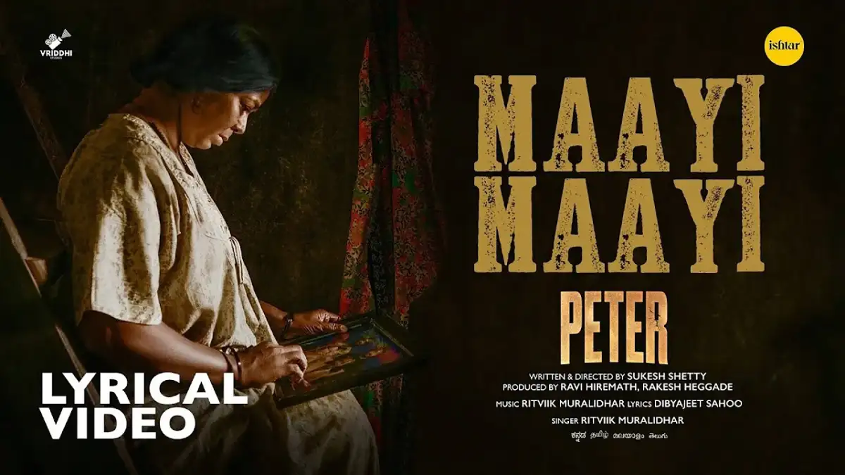 माई माई Maayi Maayi Lyrics in Hindi – Peter(2025) माई माई Maayi Maayi Lyrics in Hindi – Peter