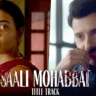 साली मोहब्बत Saali Mohabbat (Title Track) lyrics in Hindi – Anirudh Bhola