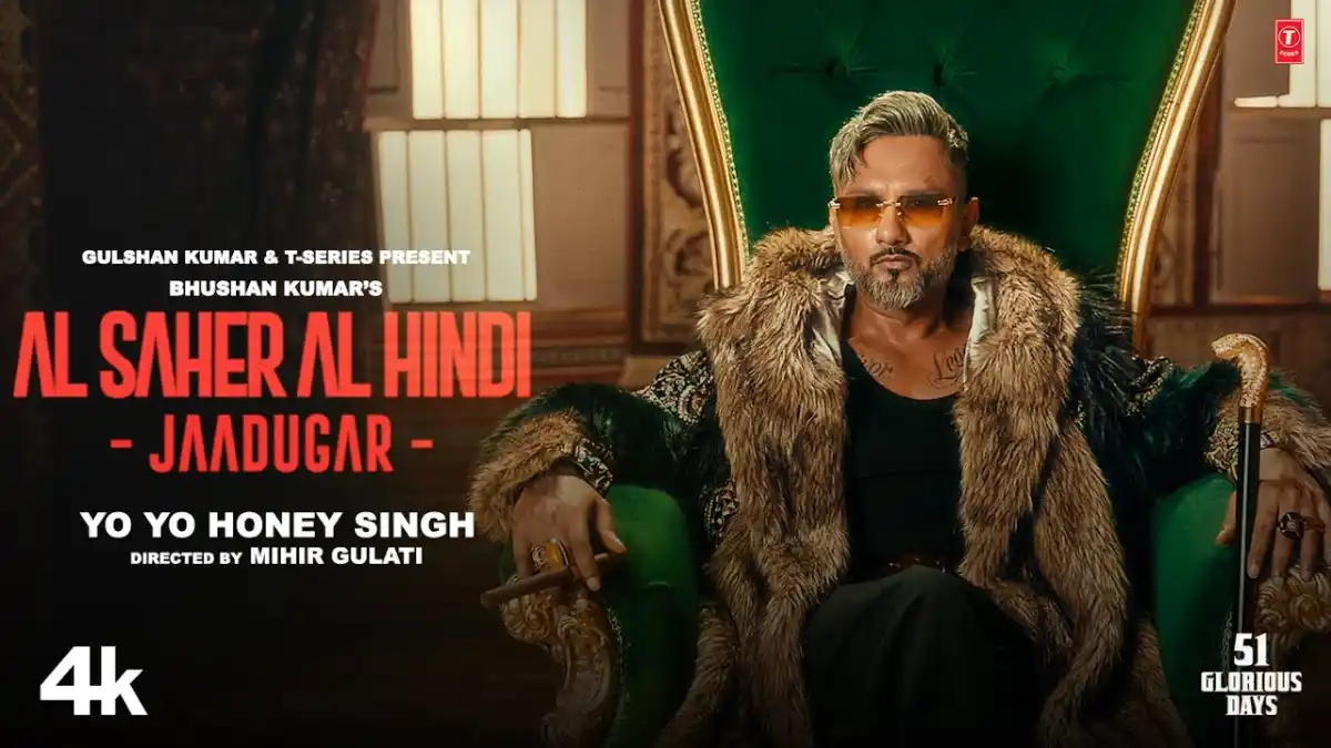 अल साहेर अल हिंदी - जादूगर Al Saher Al Hindi Lyrics in Hindi - - Yo Yo Honey Singh | 51 Glorious Days(2025) AL SAHER AL HINDI - JAADUGAR LYRICS - Yo Yo Honey Singh | 51 Glorious Days