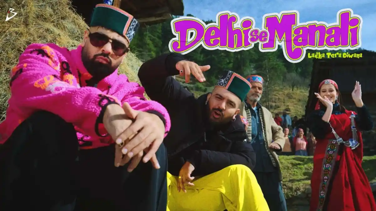 दिल्ली से मनाली Delhi Se Manali Lyrics in Hindi – Badshah