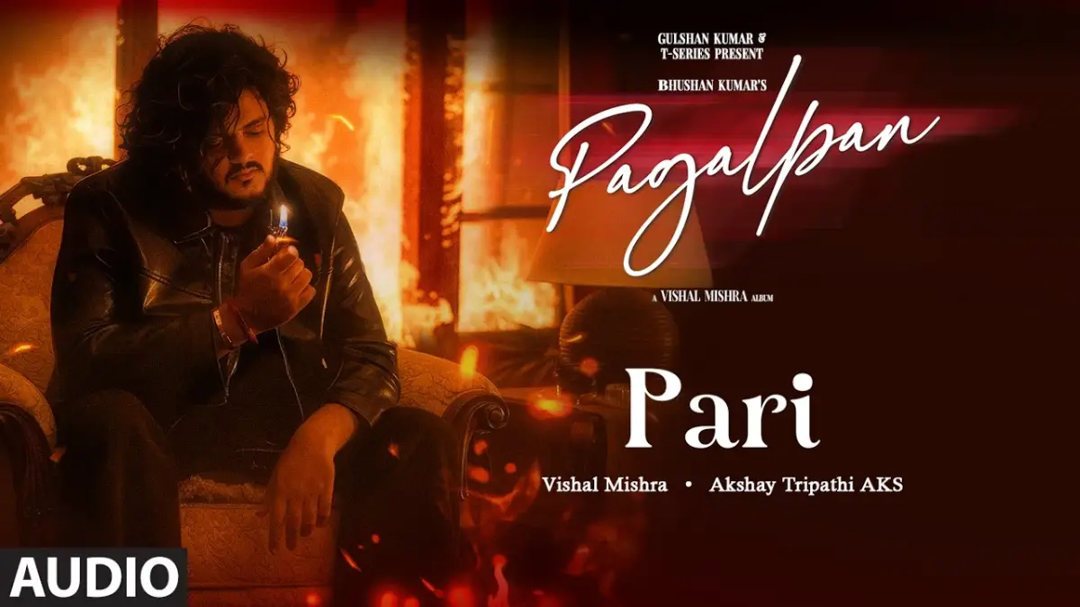 परी Pari Lyrics in Hindi – Pagalpan(2026) (Vishal Mishra) परी Pari Lyrics in Hindi – Pagalpan(2026) (Vishal Mishra)