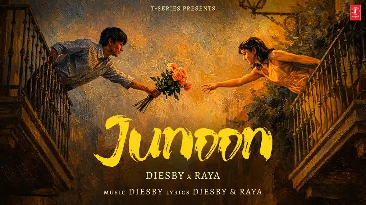 जुनून Junoon Lyrics in Hindi – Diesby & Raya जुनून Junoon Lyrics in Hindi – Diesby & Raya