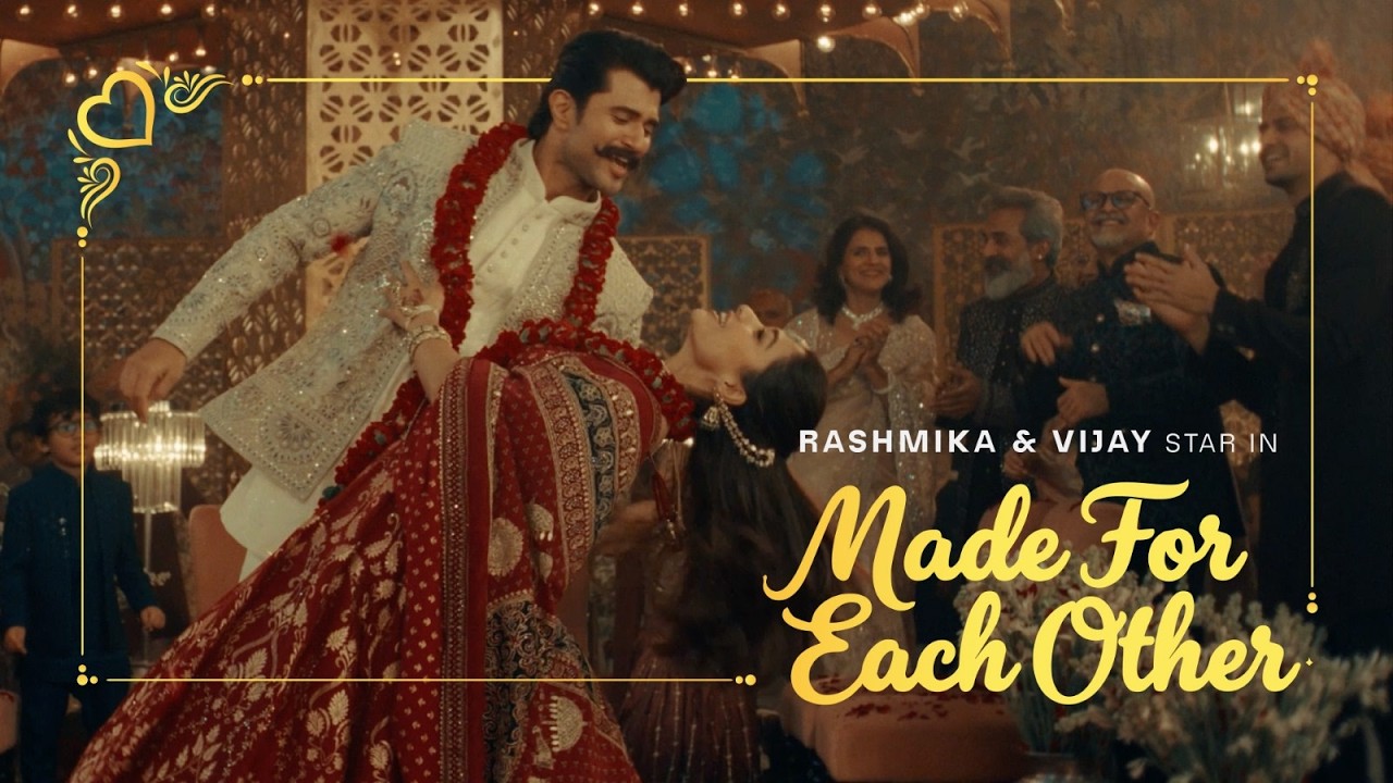 मेड फॉर ईच अदर Made For Each Other Lyrics in Hindi – Vijay & Rashmika मेड फॉर ईच अदर Made For Each Other Lyrics in Hindi – Vijay & Rashmika