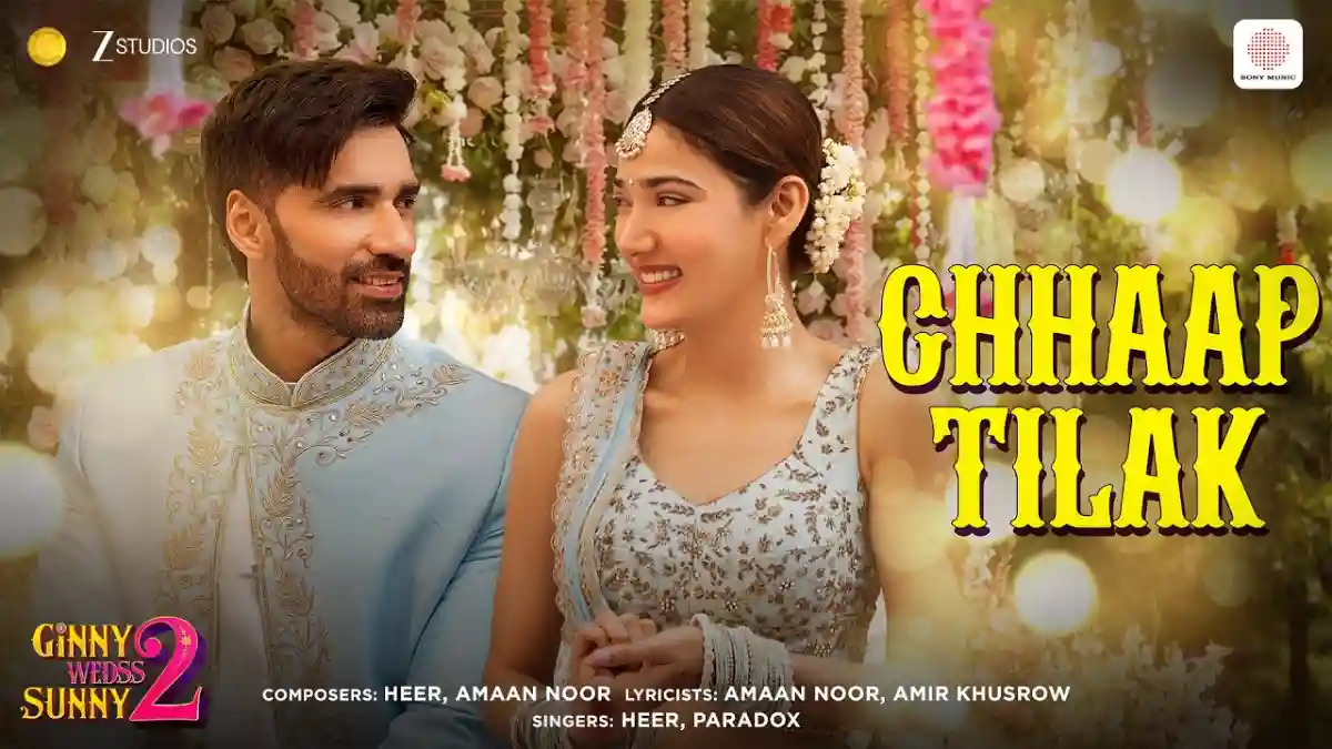छाप तिलक Chhaap Tilak Lyrics in Hindi – Ginny Wedss Sunny 2(2026) छाप तिलक Chhaap Tilak Lyrics in Hindi – Ginny Wedss Sunny 2