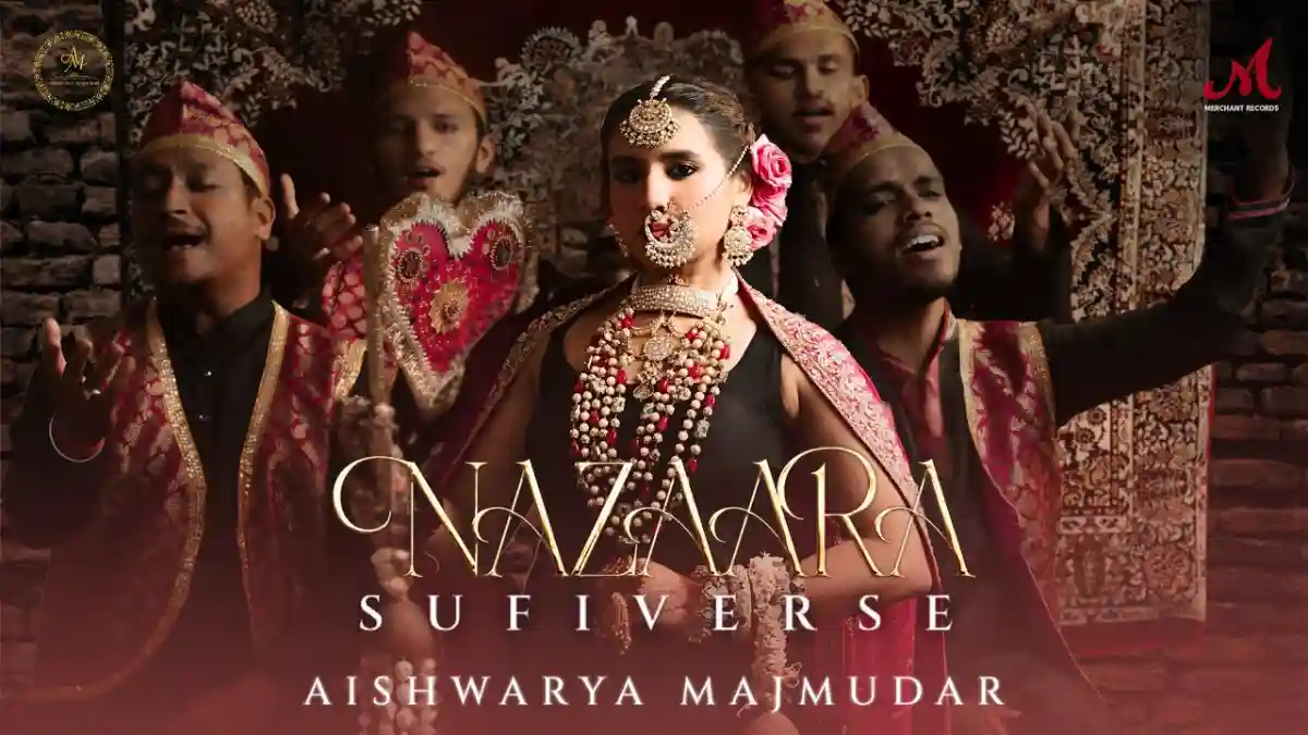 नज़ारा सूफ़ीवरसे Nazaara Sufiverse Lyrics in Hindi – Aishwarya Majmudar नज़ारा सूफ़ीवरसे Nazaara Sufiverse Lyrics in Hindi – Aishwarya Majmudar