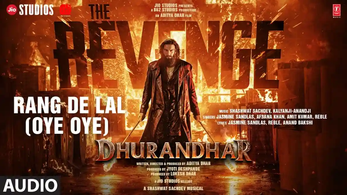 रंग दइये लाल वे Rang De Lal (Oye Oye) Lyrics In Hindi - Jasmine Sandlas, Afsana Khan, Amit Kumar, Reble | Dhurandhar The Revenge(2026) रंग दइये लाल वे Rang De Lal (Oye Oye) Lyrics In Hindi - Jasmine Sandlas, Afsana Khan, Amit Kumar, Reble | Dhurandhar The Revenge(2026)