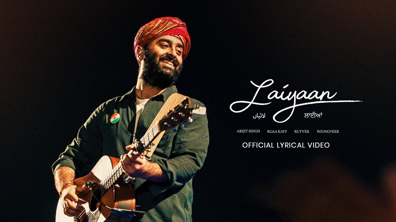 लाइयाँ Laiyaan Lyrics in Hindi – Arijit Singh, Ruaa Kayy & RUTVXK लाइयाँ Laiyaan Lyrics in Hindi – Arijit Singh, Ruaa Kayy & RUTVXK