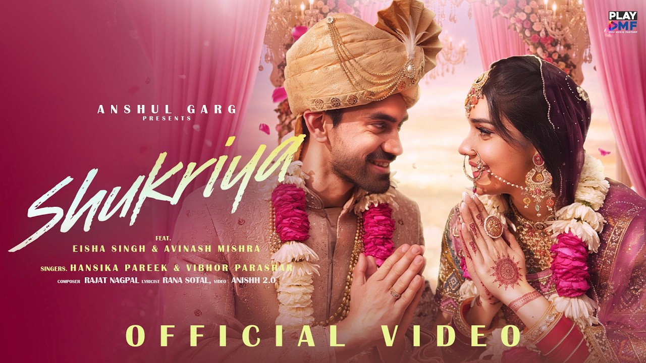 शुक्रिया Shukriya Lyrics in Hindi – Eisha Singh & Avinash Mishra शुक्रिया Shukriya Lyrics in Hindi – Eisha Singh & Avinash Mishra.