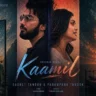 कामिल Kaamil Lyrics In Hindi - Sachet Tandon, Parampara Tandon | Kaamil