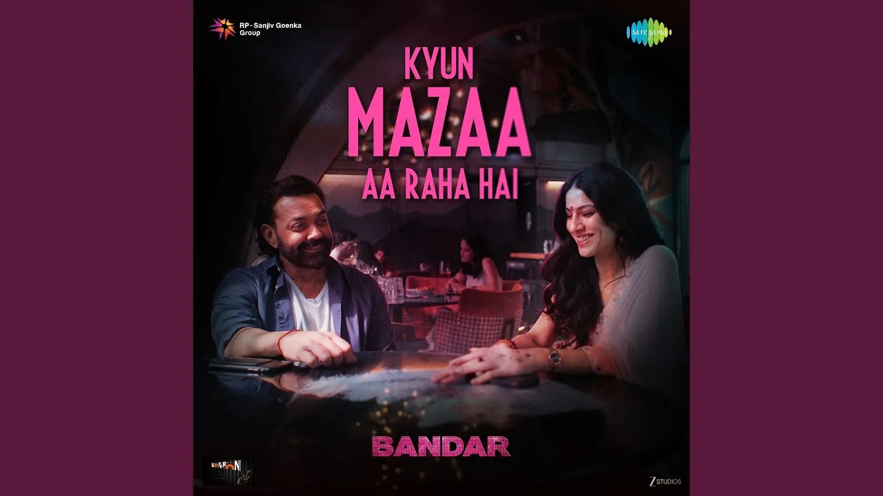 क्यों मज़ा आ रहा Kyun Mazaa Aa Raha Hai Lyrics in Hindi – Bandar(2026) क्यों मज़ा आ रहा Kyun Mazaa Aa Raha Hai Lyrics in Hindi – Bandar
