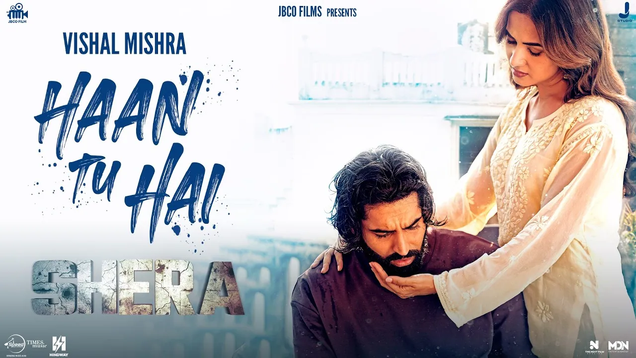 हाँ तू है Haan Tu Hai Lyrics in Hindi – Shera (2026) हाँ तू है Haan Tu Hai Lyrics in Hindi – Shera (2026)