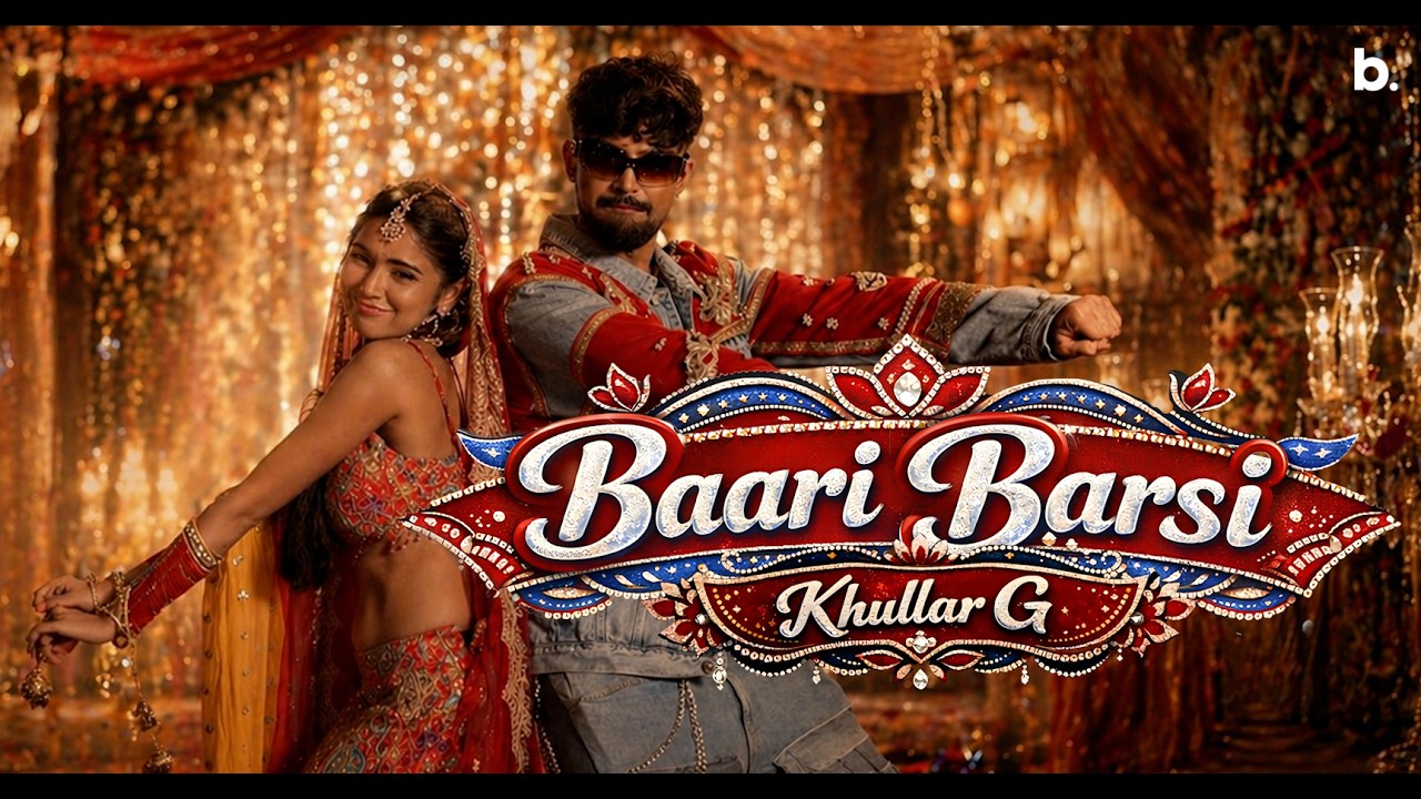 Baari Barsi Lyrics In Hindi - KhullarG | Baari Barsi(2026) Baari Barsi Lyrics In Hindi - KhullarG | Baari Barsi