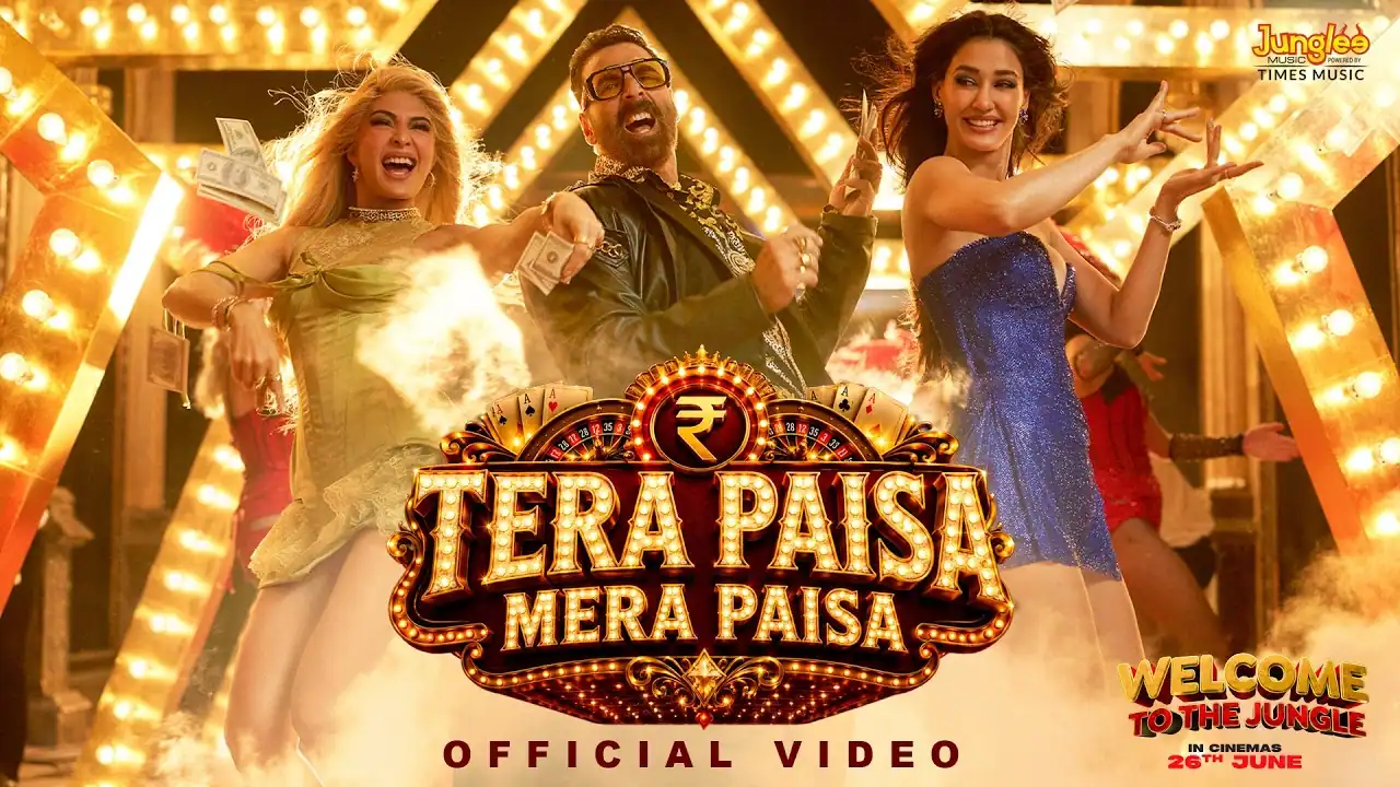 तेरा पैसा मेरा पैसा Tera Paisa Mera Paisa Lyrics in Hindi – Welcome to the Jungle(2026) तेरा पैसा मेरा पैसा Tera Paisa Mera Paisa Lyrics in Hindi – Welcome to the Jungle