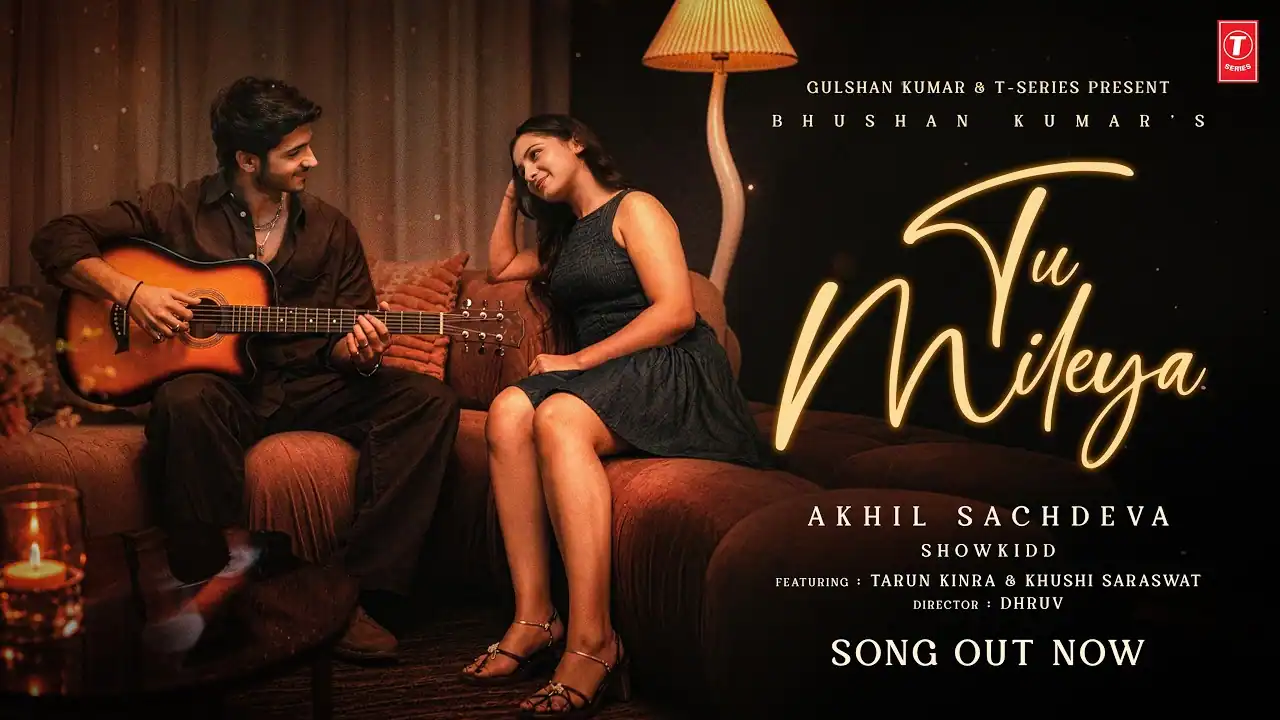 तू मिलेया Tu Mileya Lyrics in Hindi – Akhil Sachdeva तू मिलेया Tu Mileya Lyrics in Hindi – Akhil Sachdeva