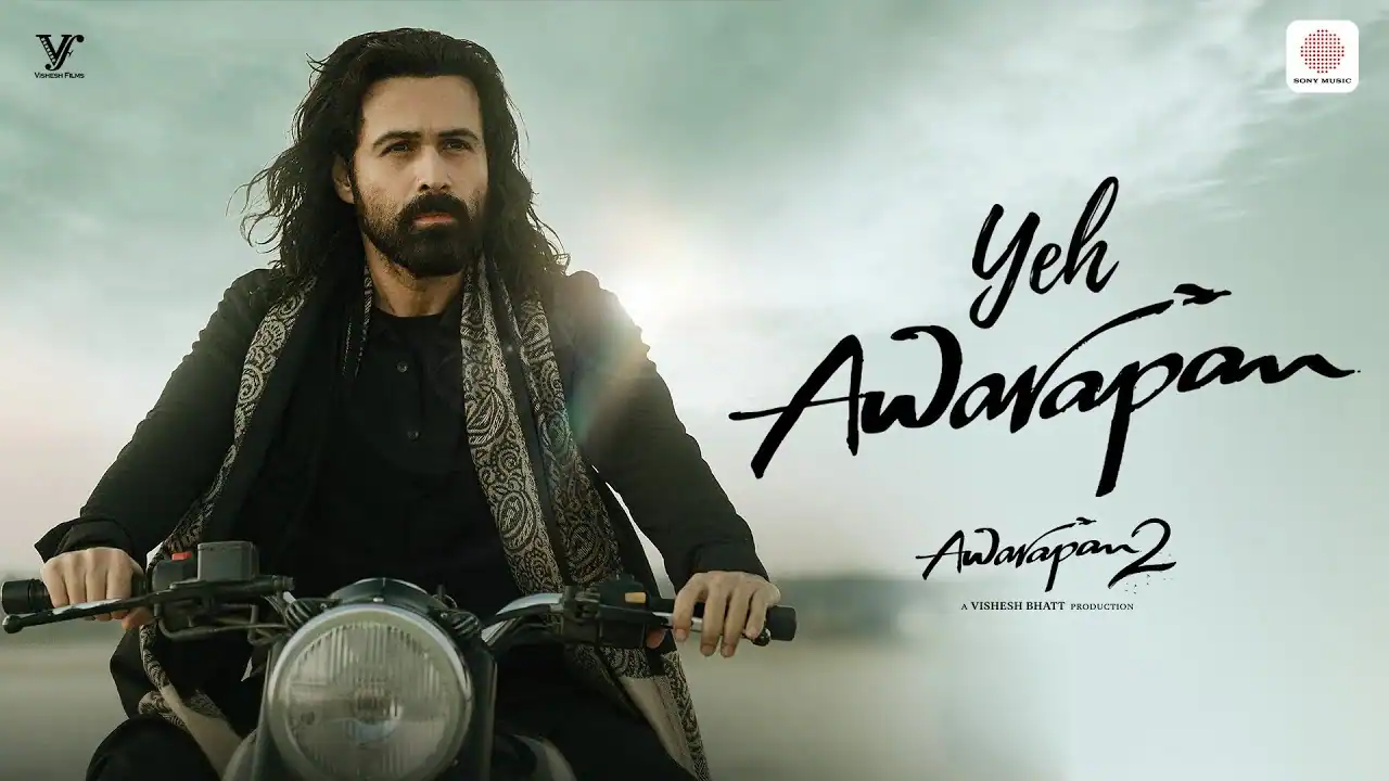 ये आवारापन Yeh Awarapan Lyrics in Hindi – Awarapan 2(2026) ये आवारापन Yeh Awarapan Lyrics in Hindi – Awarapan 2(2026)