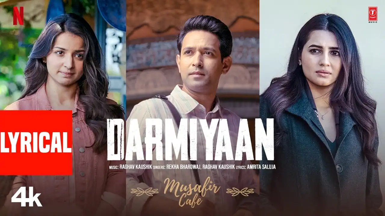 दरमियाँ Darmiyaan Lyrics In Hindi- Rekha Bhardwaj | Rekha Bhardwaj, Raghav Kaushik दरमियाँ Darmiyaan Lyrics - Rekha Bhardwaj | Rekha Bhardwaj, Raghav Kaushik