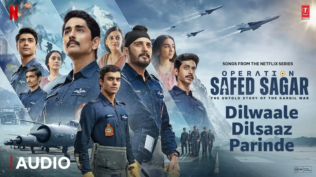 दिलवाले दिलसाज़ परिंदे Dilwaale Dilsaaz Parinde Lyrics in Hindi – Operation Safed Sagar(2026) दिलवाले दिलसाज़ परिंदे Dilwaale Dilsaaz Parinde Lyrics in Hindi – Operation Safed Sagar