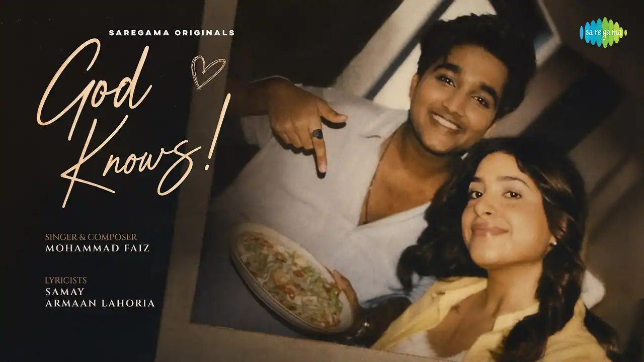 गॉड नोज़ God Knows Lyrics in Hindi – Mohammad Faiz(2026) गॉड नोज़ God Knows Lyrics in Hindi – Mohammad Faiz
