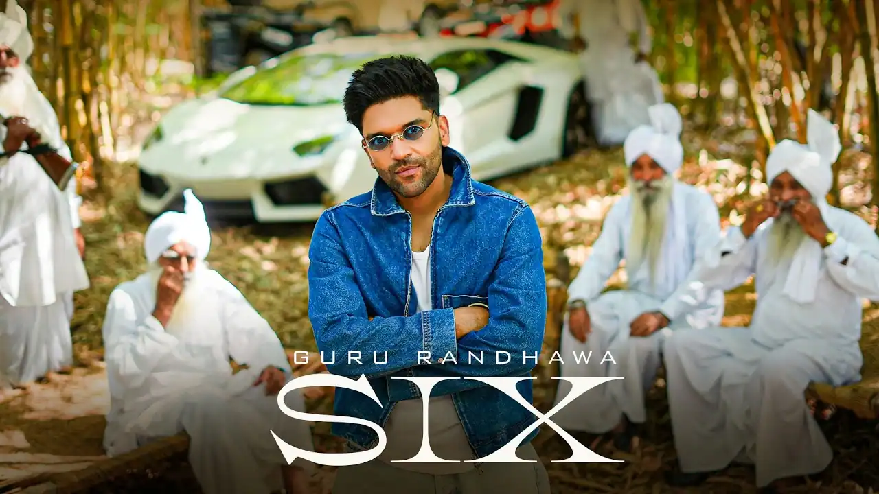 सिक्स Six Lyrics in Hindi – Guru Randhawa (2026) सिक्स Six Lyrics in Hindi – Guru Randhawa (Punjabi Song)