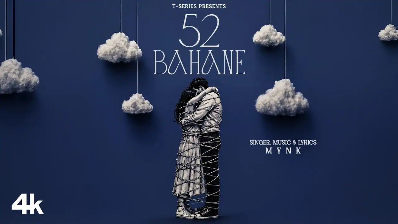 बावन बहाने Baawan Bahane Lyrics in Hindi – Mayank Verma बावन बहाने Baawan Bahane Lyrics in Hindi – Mayank Verma