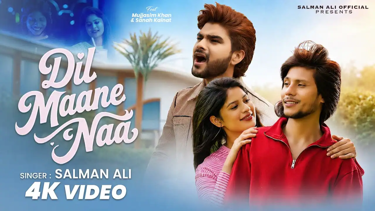 दिल माने ना Dil Maane Naa Lyrics in Hindi – Salman Ali दिल माने ना Dil Maane Naa Lyrics in Hindi – Salman Ali