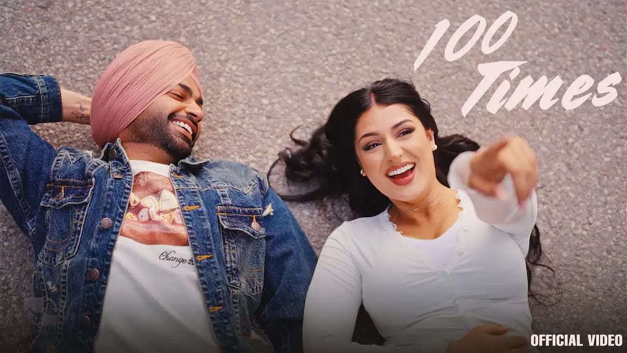 100 टाइम्स 100 Times Lyrics In Hindi - Jordan Sandhu | 100 Times 100 टाइम्स 100 Times Lyrics In Hindi - Jordan Sandhu | 100 Times