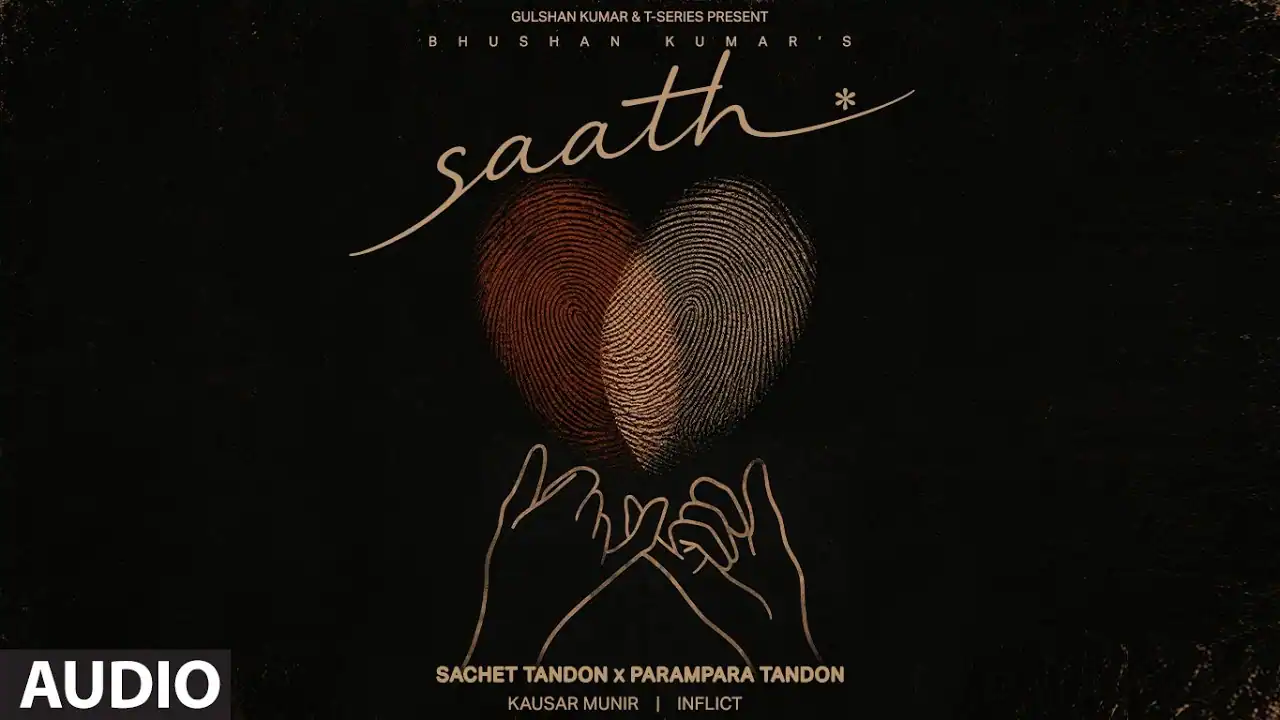 साथ Saath Lyrics in Hindi – Sachet Tandon & Parampara Tandon साथ Saath Lyrics in Hindi – Sachet Tandon & Parampara Tandon