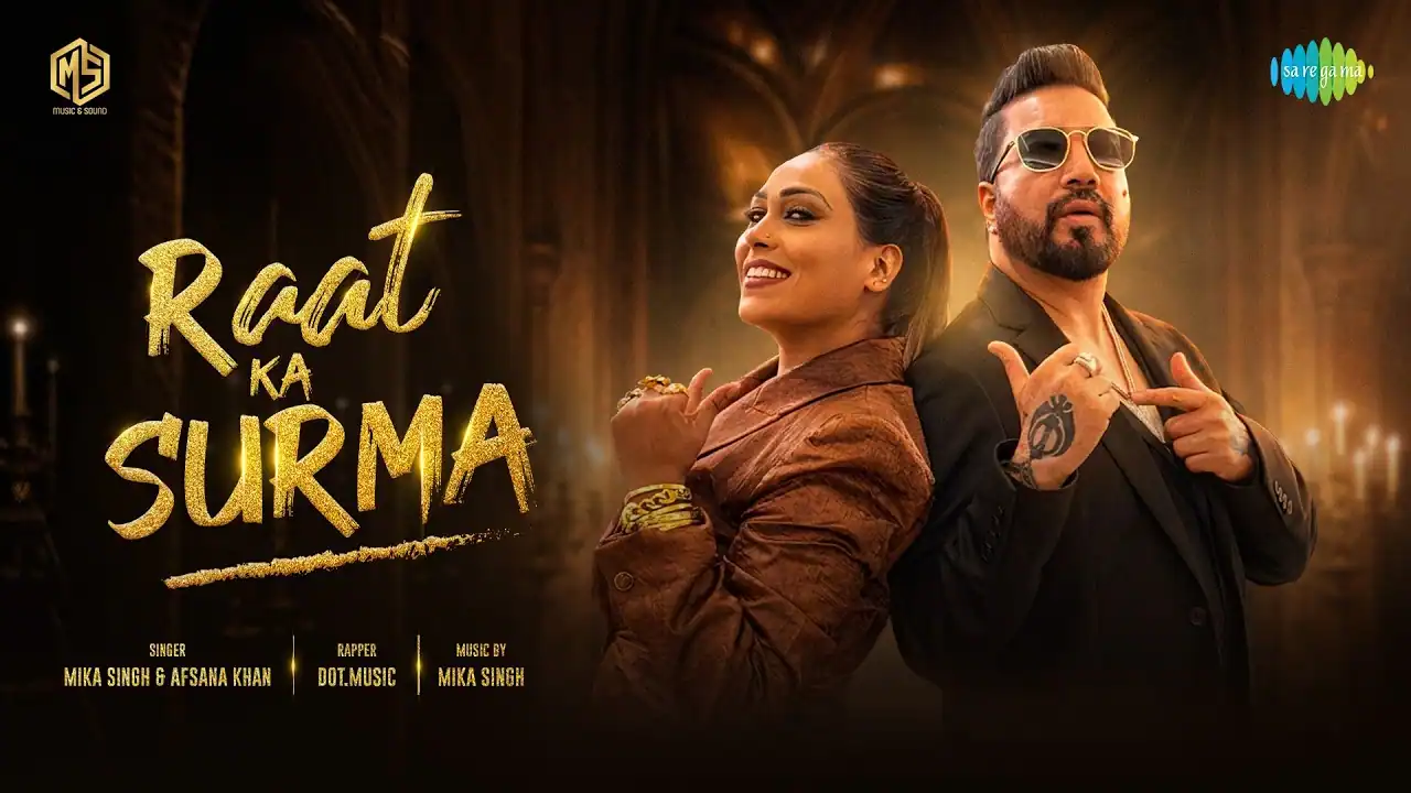 रात का सुरमा Raat Ka Surma Lyrics in Hindi – Mika Singh, Afsana Khan, and Dot Music रात का सुरमा Raat Ka Surma Lyrics in Hindi – Mika Singh, Afsana Khan, and Dot Music