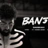 बैंगर Banger Lyrics in Hindi – Badshah & Sharvi Yadav